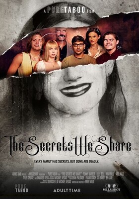 Секреты, которыми мы Делимся | Secrets We Share, The смотреть онлайн