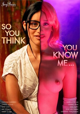 Ты думаешь, что знаешь Меня | So You Think You Know Me смотреть онлайн